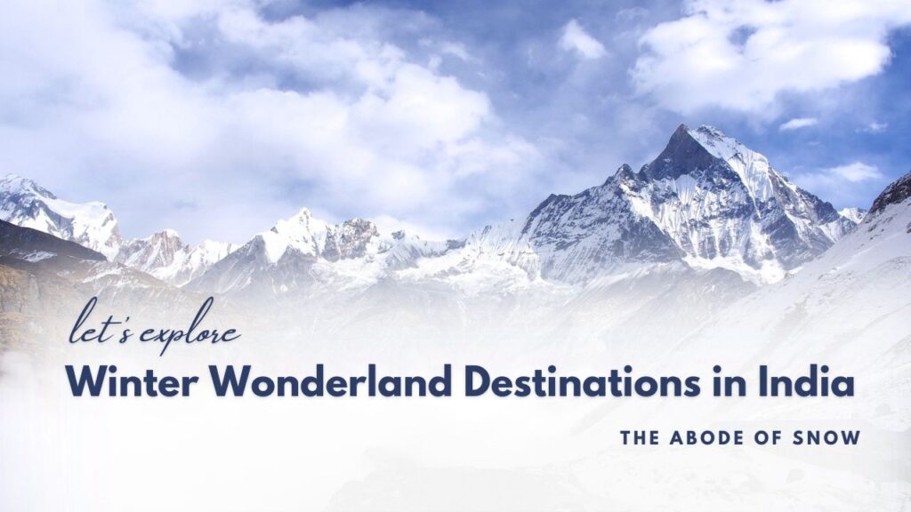 Winter Wonderland Destinations in India