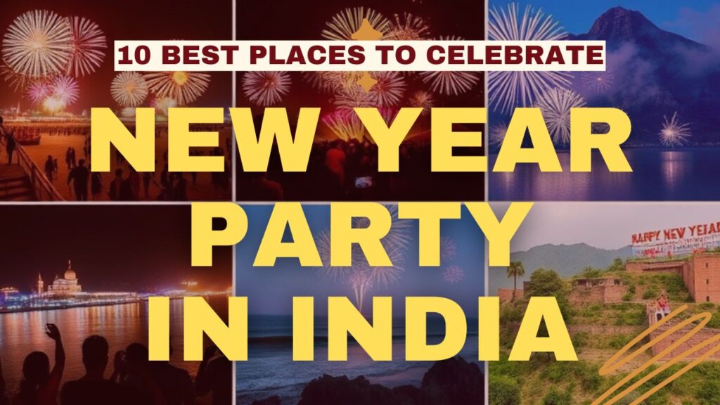 10 Best Places to Celebrate New Year in India