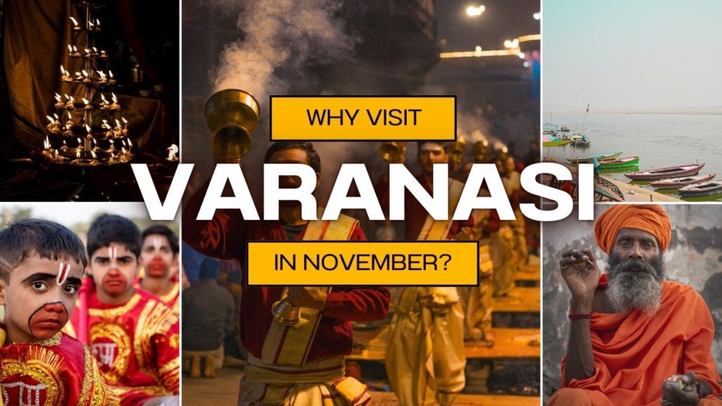 Why Visit Varanasi in November?